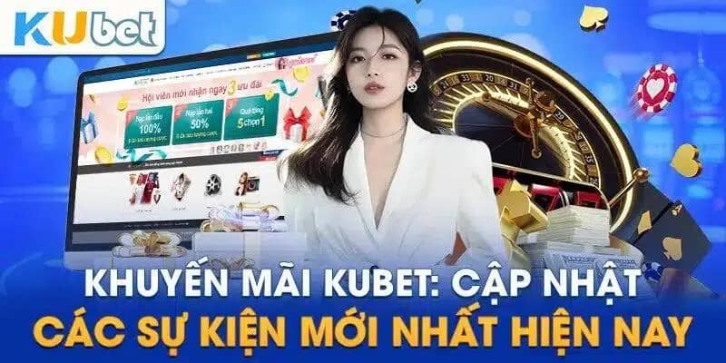 Thời gian khuyến mãi Kubet11